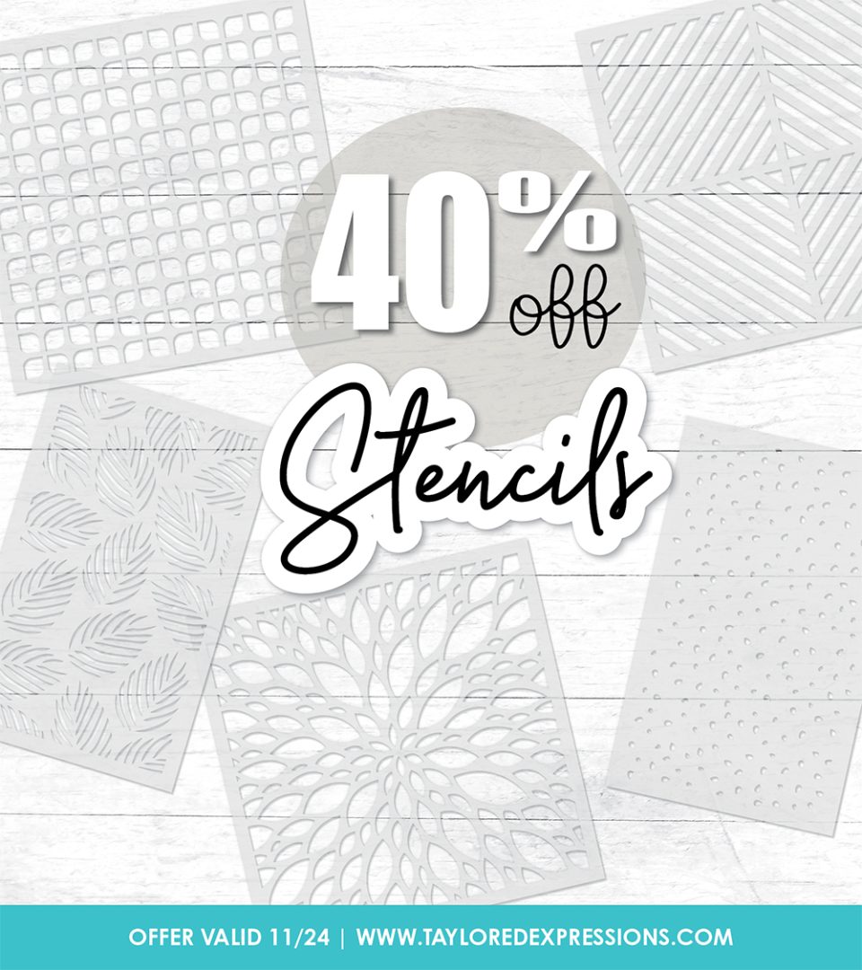 Stencils 40 taylored expressions blog